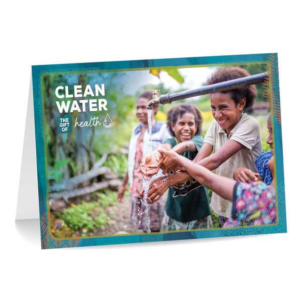 CLEAN WATER | The gift of health