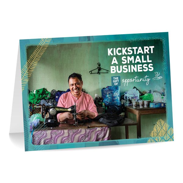 KICKSTART A SMALL BUSINESS  | The gift of opportunity