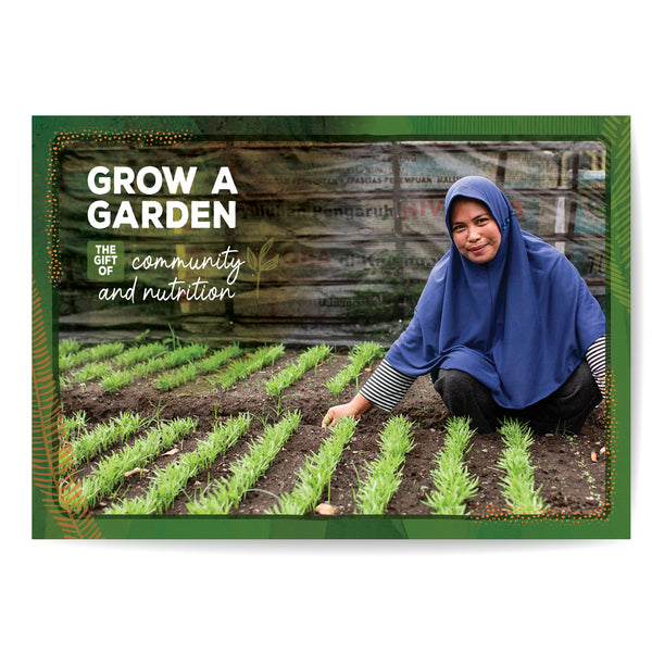 GROW A GARDEN | The gift of community and nutrition